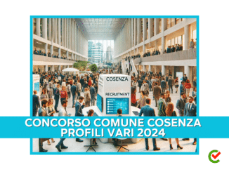 Concorso Comune Cosenza Profili vari 2024 - 22 posti per diplomati e laureati