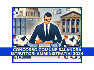 Concorso Comune Salandra Istruttori Amministrativi 2024