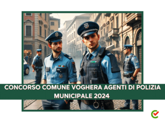 Concorso Comune Voghera Agenti di polizia Municipale 2024 - 3 posti per diplomati