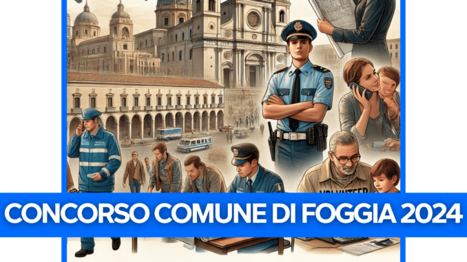 Concorso Comune di Foggia 2024