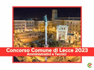 Concorso Comune di Lecce Amministrativi e Tecnici 2023