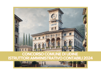 Concorso Comune di Udine Istruttori Amministrativo Contabili 2024