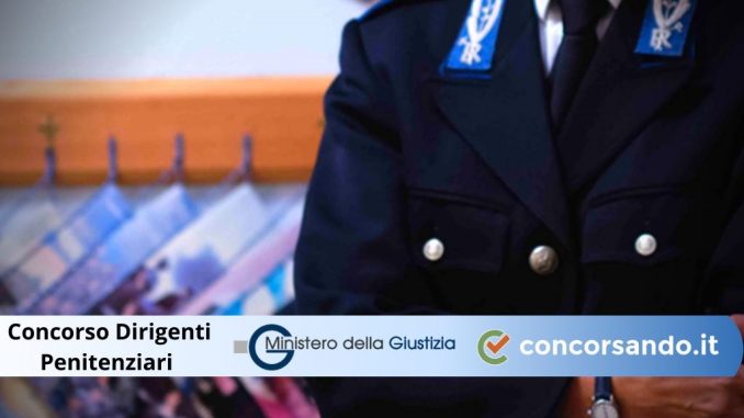 Concorso Dirigenti Penitenziari 2020 | Concorsando.it