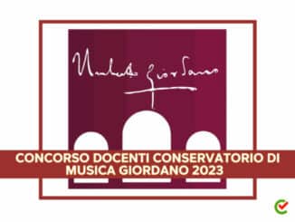 Concorso Docenti Conservatorio Musica Giordano 2023 - 26 posti per laureati