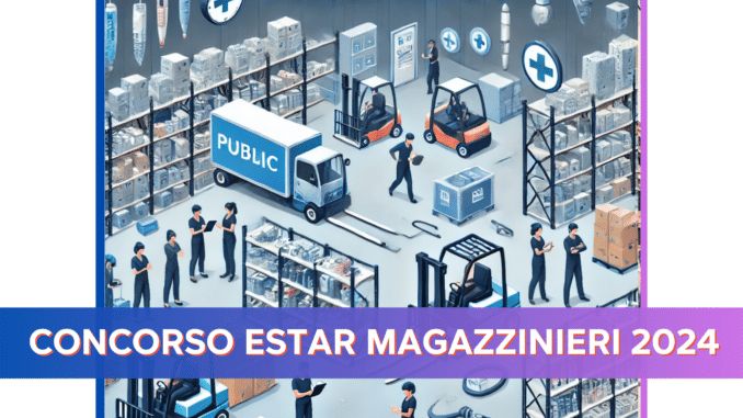 Concorso ESTAR Magazzinieri 2024