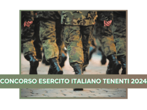 Concorso Esercito Italiano Tenenti 2024