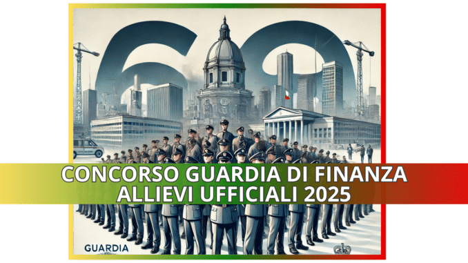 Concorso Guardia di Finanza Allievi Ufficiali 