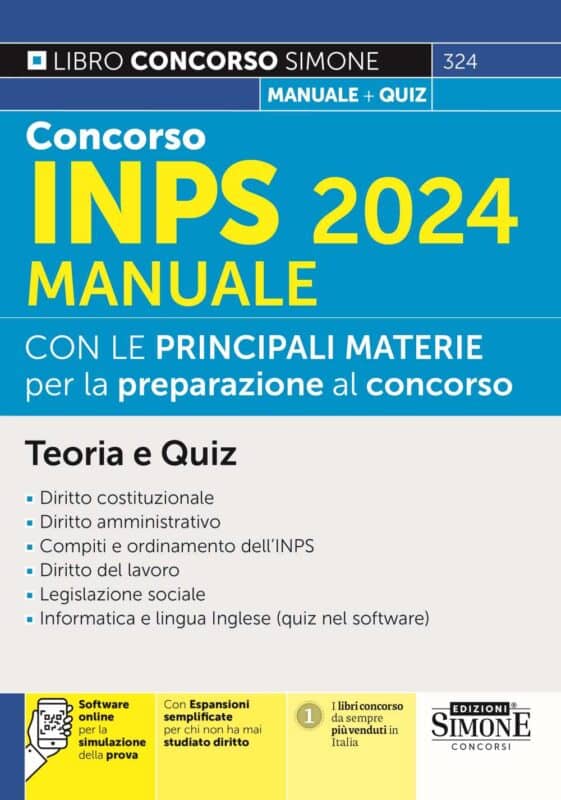 Manuale Concorso INPS 2024 – Le principali materie per la preparazione al concorso – Teoria e Quiz