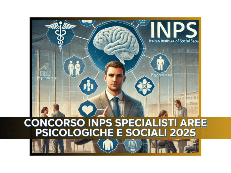 Concorso INPS Specialisti Aree Psicologiche e Sociali 2025