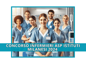 Concorso Infermieri ASP Istituti Milanesi 2024 - 42 posti a tempo indeterminato