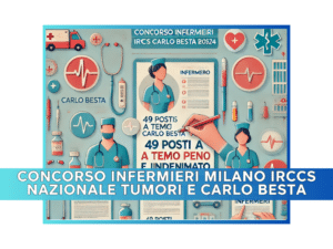 Concorso Infermieri Milano IRCCS Nazionale Tumori e Carlo Besta