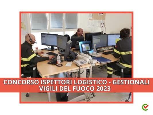 Concorso vigili del fuoco 2023: bando, requisiti e posti