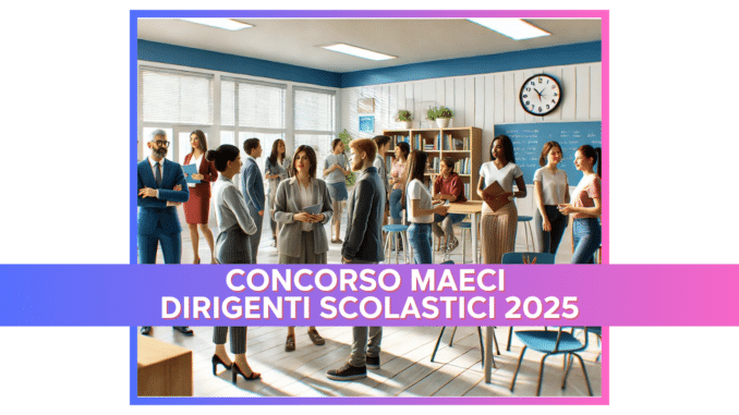 Concorso MAECI dirigenti scolastici 2025: Domande aperte fino al 3 Aprile