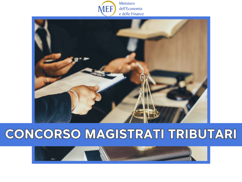 Concorso Magistrati Tributari 2024 – Atteso nuovo bando quest'anno