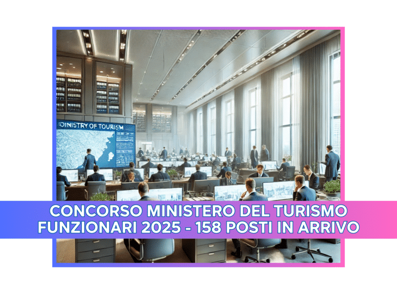 Concorso Ministero del Turismo Funzionari 2025