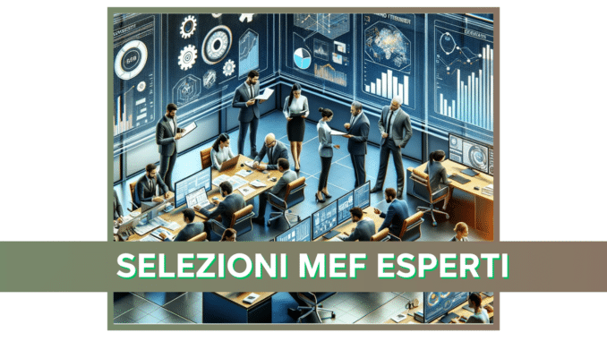 Concorso MEF Esperti 2024 - Pubblicate le graduatorie finali 