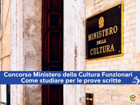 Concorso Ministero Della Cultura Funzionari – Come Esercitarsi