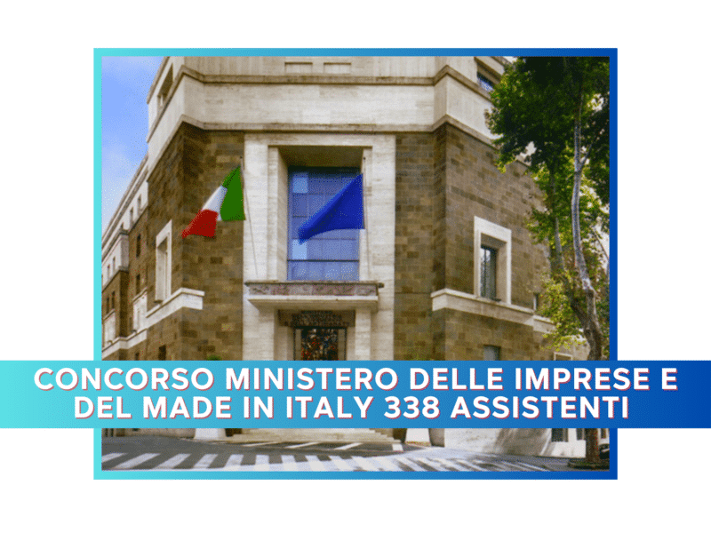 Concorso Ministero delle Imprese e del Made in Italy 338 Assistenti