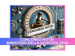 Concorso Notai Ministero della Giustizia 2024 (1)