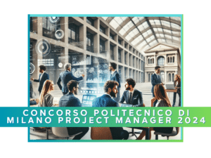 Concorso Politecnico di Milano Project Manager 2024