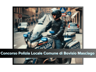 Concorso Polizia Locale Comune di Bovisio Masciago 2024