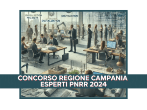 Concorso Regione Campania Esperti PNRR 2024