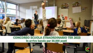 Concorso Scuola Straordinario TER 2023 – Bando In Arrivo