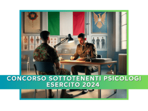 Concorso Sottotenenti Psicologi Esercito 2024 - 5 posti per laureati