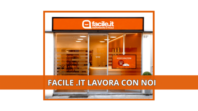 Facile.it lavora con noi - Assunzioni e posizioni aperte