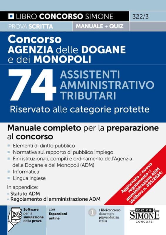 Manuale Concorso Agenzia delle Dogane 74 posti riservati alle categorie protette – Per la preparazione