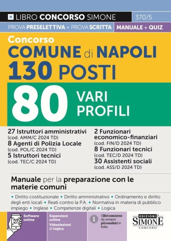 Manuale Concorso Comune di Napoli 2024 – Per preparazione con le materie comuni ai vari profili