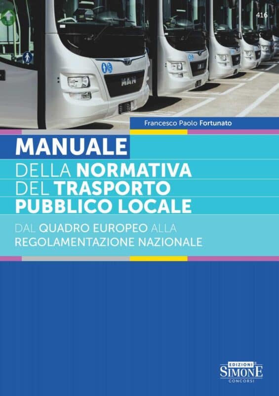 Manuale della normativa del trasporto locale – Dal quadro europeo alla regolamentazione nazionale