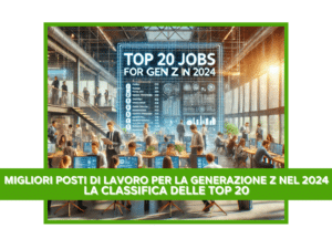 Migliori posti di lavoro per la generazione Z nel 2024