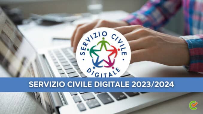 Servizio Civile Digitale 2023/2024 - Bando per 4629 volontari