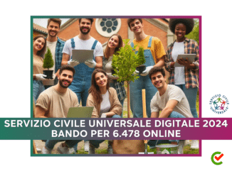 Servizio Civile Universale Digitale 2024 - Bando per 6.478 online