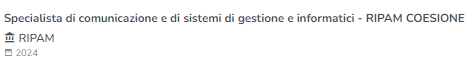 Specialista di comunicazione e di sistemi di gestione e informatici - RIPAM COESIONE