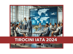 Tirocini IATA 2024 – Opportunità Globali nel Settore Aeronautico per laureati