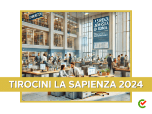 Tirocini La Sapienza 2024 - per 46 laureati presso l’Amministrazione Centrale
