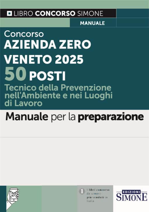 Manuale Concorso Azienda Zero Veneto 2025: 50 posti Tecnico della Prevenzione nell’Ambiente e nei Luoghi di Lavoro