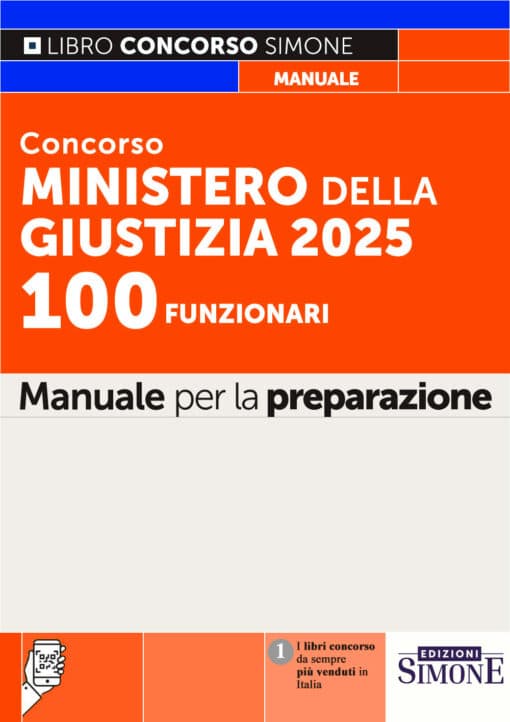 Manuale Concorso Ministero della Giustizia 2025: 100 Funzionari