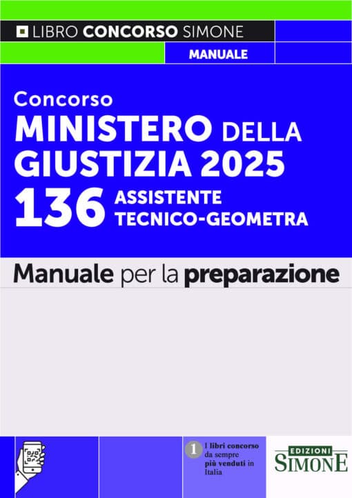 Manuale Concorso Ministero della Giustizia 2025: 136 Assistente tecnico-geometra