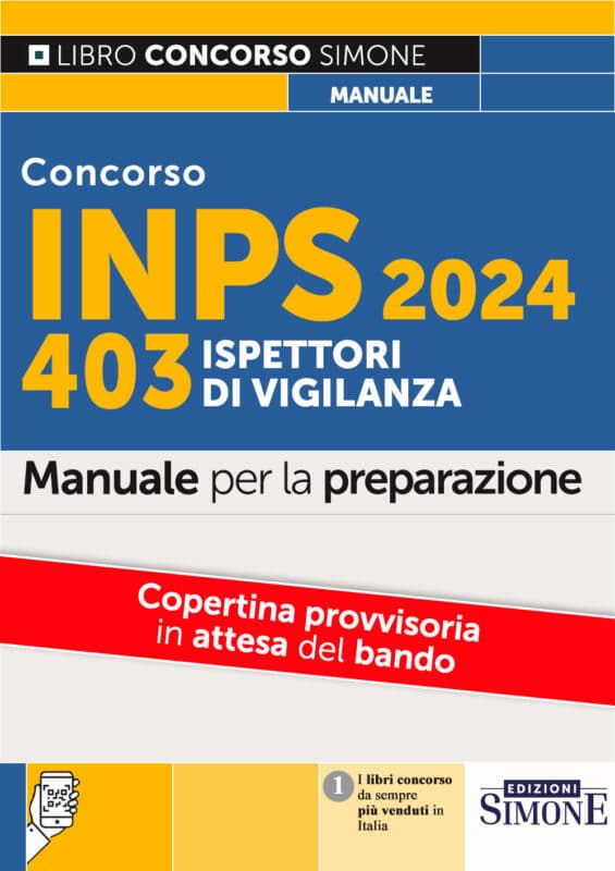 Manuale Concorso INPS 2024 Ispettori di vigilanza – Per la preparazione