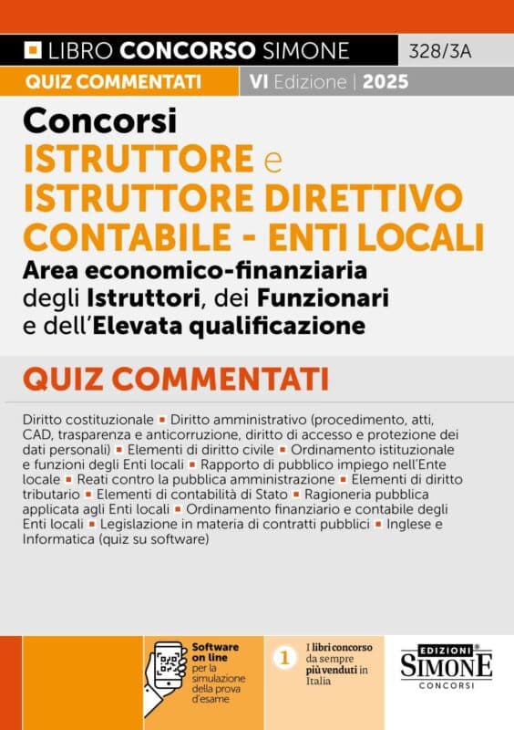 Manuale Concorsi Istruttore e Istruttore Direttivo Contabile Area economico-finanziaria Enti Locali categorie C e D – Quiz commentati