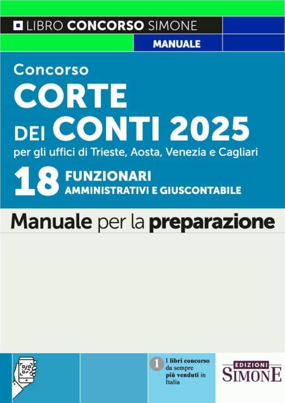 Manuale Concorso Corte dei Conti 2025 per gli uffici di Trieste, Aosta, Venezia e Cagliari – 18 Funzionari Amministrativi e Giuscontabili