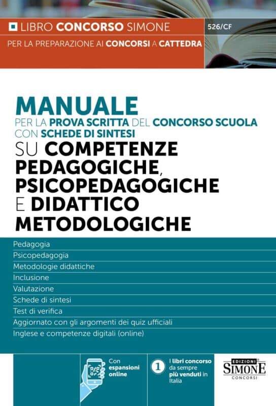 Manuale per la prova scritta del concorso scuola su competenze pedagogiche, psicopedagogiche e didattico metodologiche